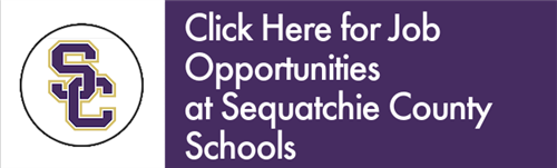 Click Here for Job Opportunities at Sequatchie County Schools
